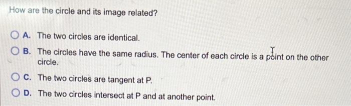 Construct A Circle With Center And Choose Any Point P On That Circle Construct The Image Of The Circle Under A Translat 2