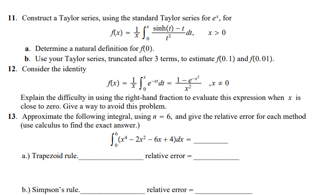 Ax Sinh 0 Ldt 0 Ex 11 Construct A Taylor Series Using The Standard Taylor Series For Et For F X 0 A 1