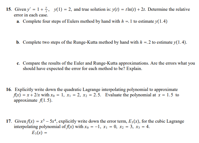 15 Given Y 1 Y 1 2 And True Solution Is Y T Tln T 2t Determine The Relative Error In Each Case A 1