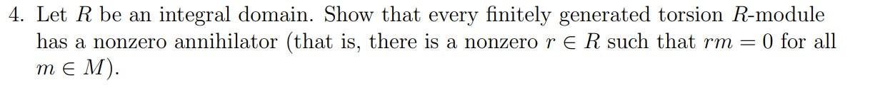 Question Is In Picture This Is From Abstract Algebra Modules Please Answer If You Are Familiar With The Topic And Can 1