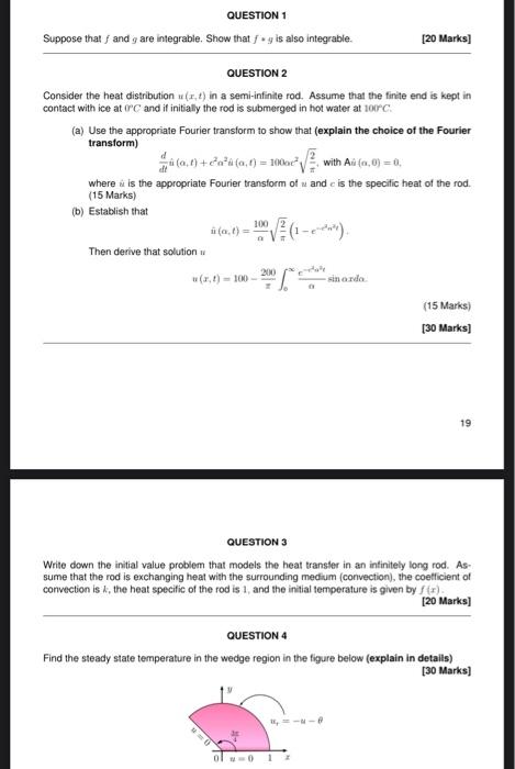 Question 1 Suppose That F And S Are Integrable Show That Fy Is Also Integrable 20 Marks Question 2 Consider The Heat 1