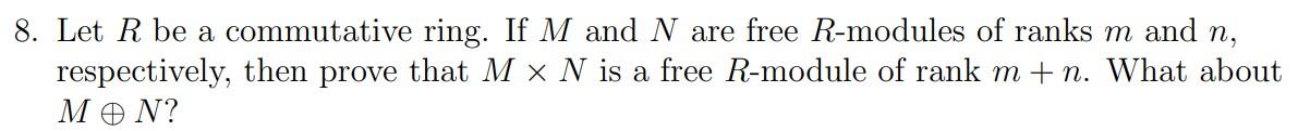 Question Is In Picture This Is From Abstract Algebra Modules Please Answer If You Are Familiar With The Topic And Can 1