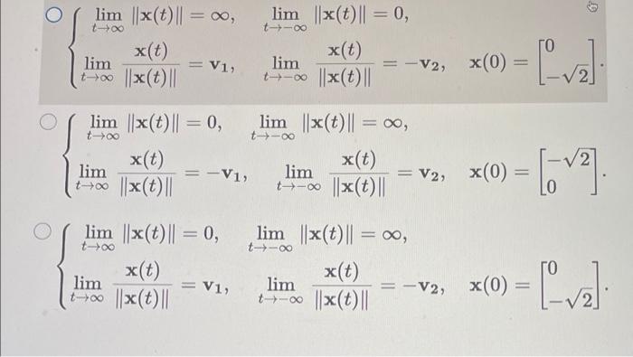 21 Ax Where X And The Consider A System Of Differential Equations X 2x2 Matrix A Has Eigenpairs 22 1 4 3 Vi 0 1 2