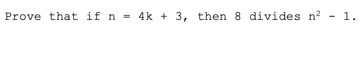 Prove That If N 4k 3 Then 8 Divides Na 1 1
