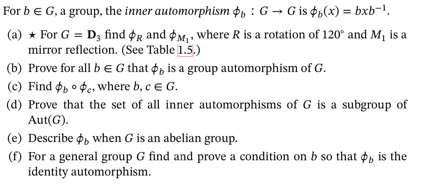 For B E G A Group The Inner Automorphism Ob G G Is 06 X Bxb 1 A For G D3 Find R And M Where R Is A 1