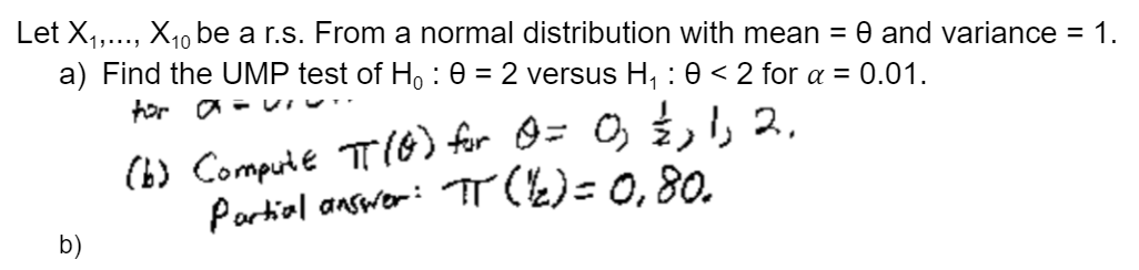 Let X1 X10 Be A R S From A Normal Distribution With Mean 0 And Variance 1 A Find The Ump Test Of Ho 0 2 1