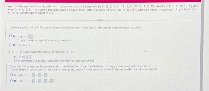 A Probability Expenment Is Conducted In Which The Sample Space Of The Experimentis S 18 9 10 11 12 13 14 15 16 1 1