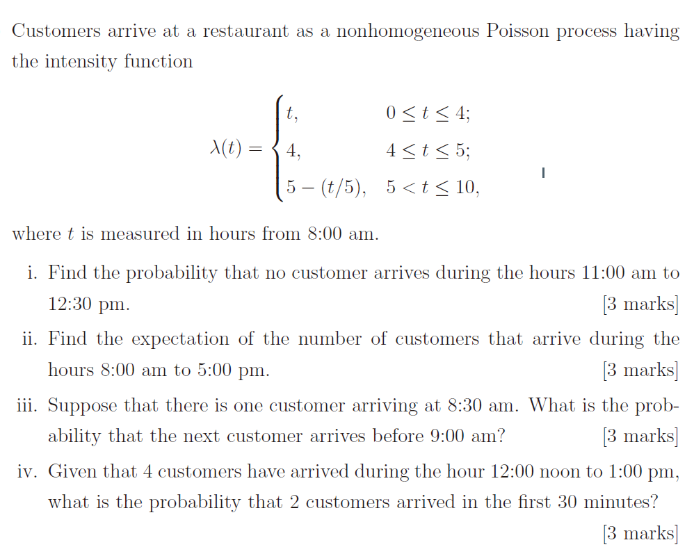 Customers Arrive At A Restaurant As A Nonhomogeneous Poisson Process Having The Intensity Function 0 T 4 T Fi 1