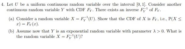 4 Let U Be A Uniform Continuous Random Variable Over The Interval 0 1 Consider Another Continuous Random Variable Y 1