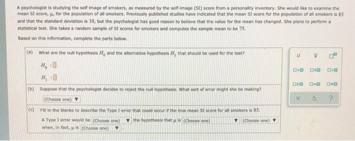 A Psychologist Is Studying The Self Image Of Smokers As Measured By The Self Image Si Score From A Personality Invent 1