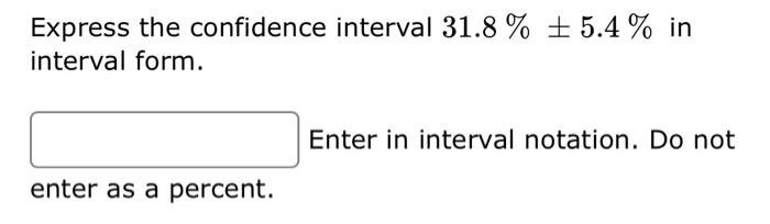 Assume That A Sample Is Used To Estimate A Population Proportion P Find The Margin Of Error M E That Corresponds To A 4