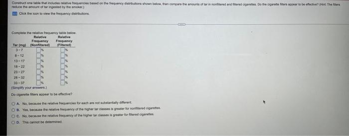 Construct One Table That Includes Relative Trendies Based On The Frequency Dans Shown Below Then Compare The Amounts Of 1