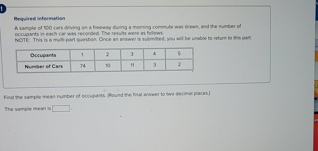 Required Information A Sample Of 100 Cars Driving On A Freeway During A Morning Commute Was Drawn And The Number Of O 1