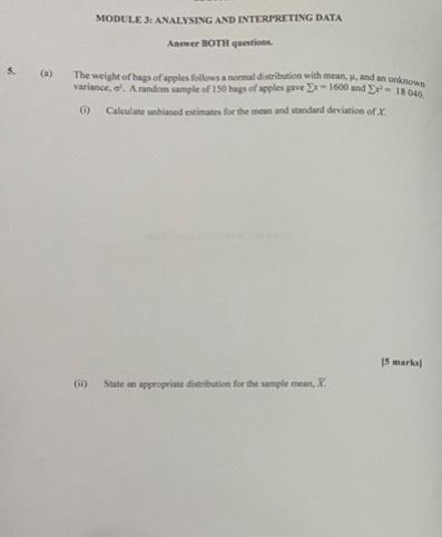 Modules Analysing And Interpreting Data Answer Both Questions S A The Weight Of Bags Of Applies Follows A Normal Dis 1