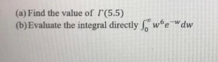 A Find The Value Of R 5 5 B Evaluate The Integral Directly Lowe Wdw 1