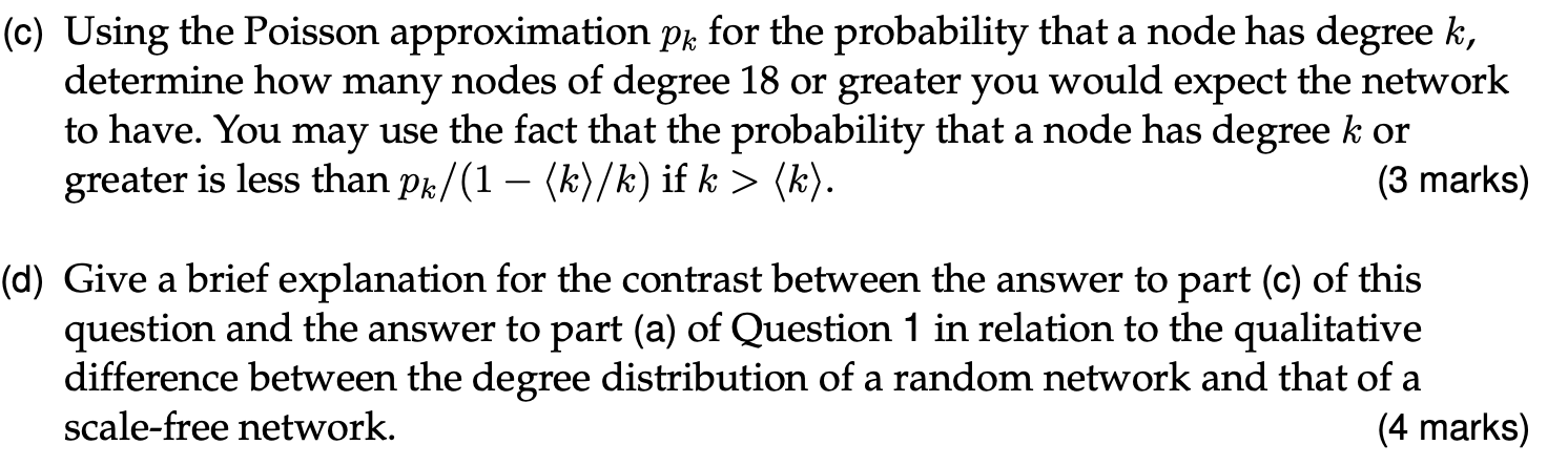 A C Using The Poisson Approximation Pk For The Probability That A Node Has Degree K Determine How Many Nodes Of Degre 1