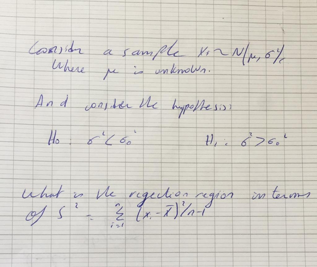 Is Unknown Cassan A Sample Xin N M 6 Where Pe And Consider The Hypothesis Ho Rc Do H 6 60 1 What Is The Regection R 1