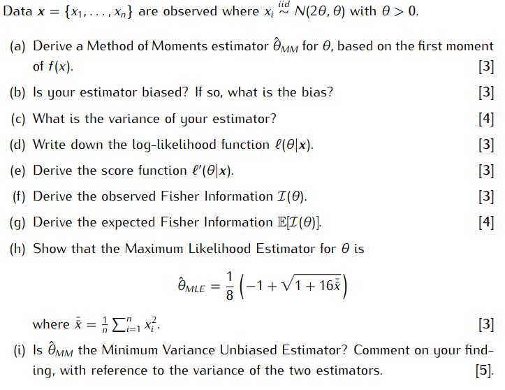 Data X X1 Xn Are Observed Where X N 20 0 With E 0 Ne A Derive A Method Of Moments Estimator Omm For 0 1