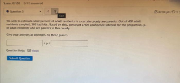 Scarec 1200 12wered Net We Wish To Estimate What Percent Of Adult Residents In A Certain County Are Parents Out Of 460 1