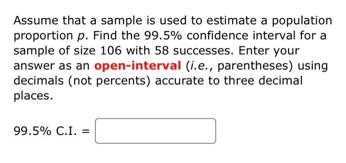 In A Recent Poll 284 People Were Asked If They Liked Dogs And 84 Said They Did Find The Margin Of Error Of This Poll 3