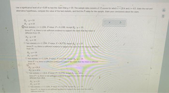 Use A Significance Level Of 0 05 To Test The Claim This 19 The Sample Data Consists Of 13 Scores For Which X 204 And 48 1
