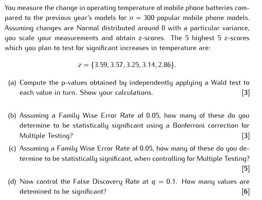 You Measure The Change In Operating Temperature Of Mobile Phone Batteries Com Pared To The Previous Year S Models For N 1