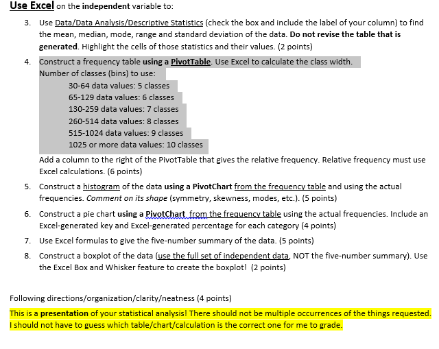 Use Excel On The Independent Variable To 3 Use Data Data Analysis Descriptive Statistics Check The Box And Include Th 1