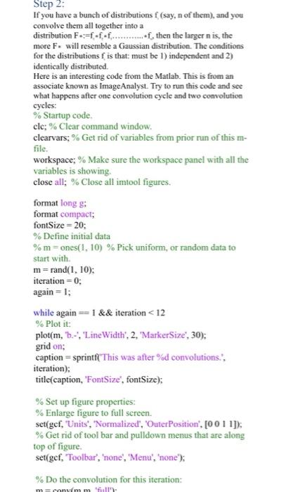 Step 2 If You Have A Bunch Of Distributions F Say N Of Them And You Convolve Them All Together Into A Distribution 1