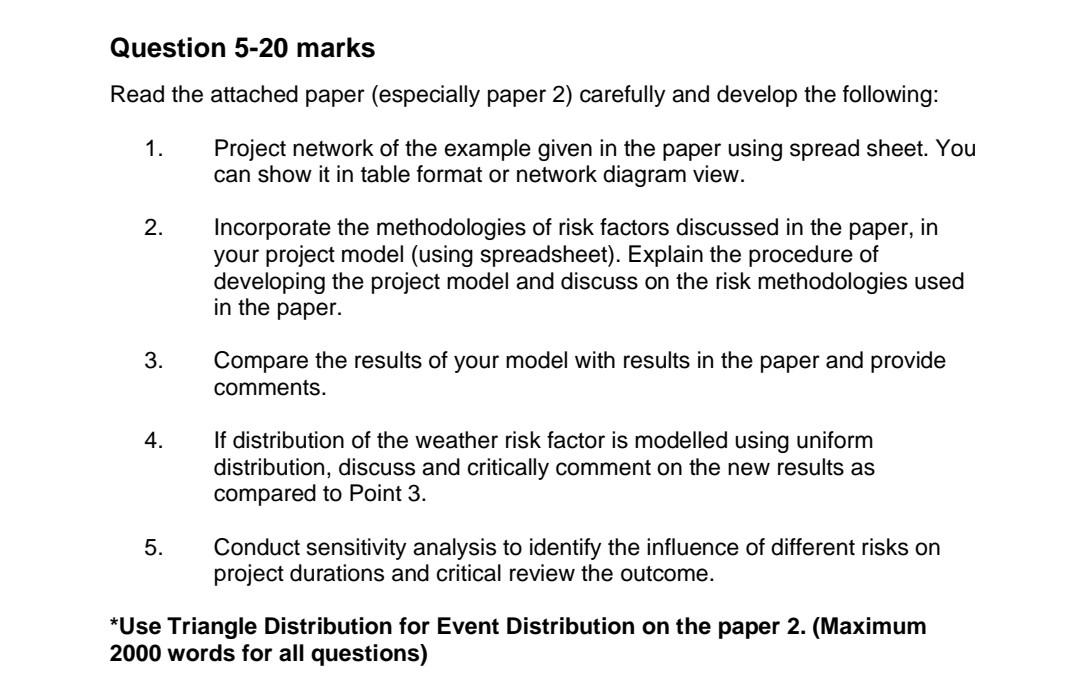 Question 5 20 Marks Read The Attached Paper Especially Paper 2 Carefully And Develop The Following 1 Project Network 1