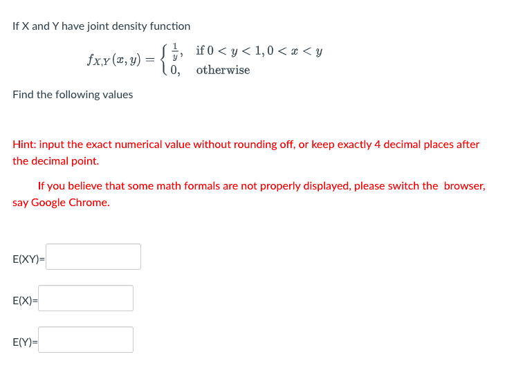 If X And Y Have Joint Density Function If 0 Y 1 0 Y Fxy X Y 0 Otherwise Y Find The Following Values Hint 1