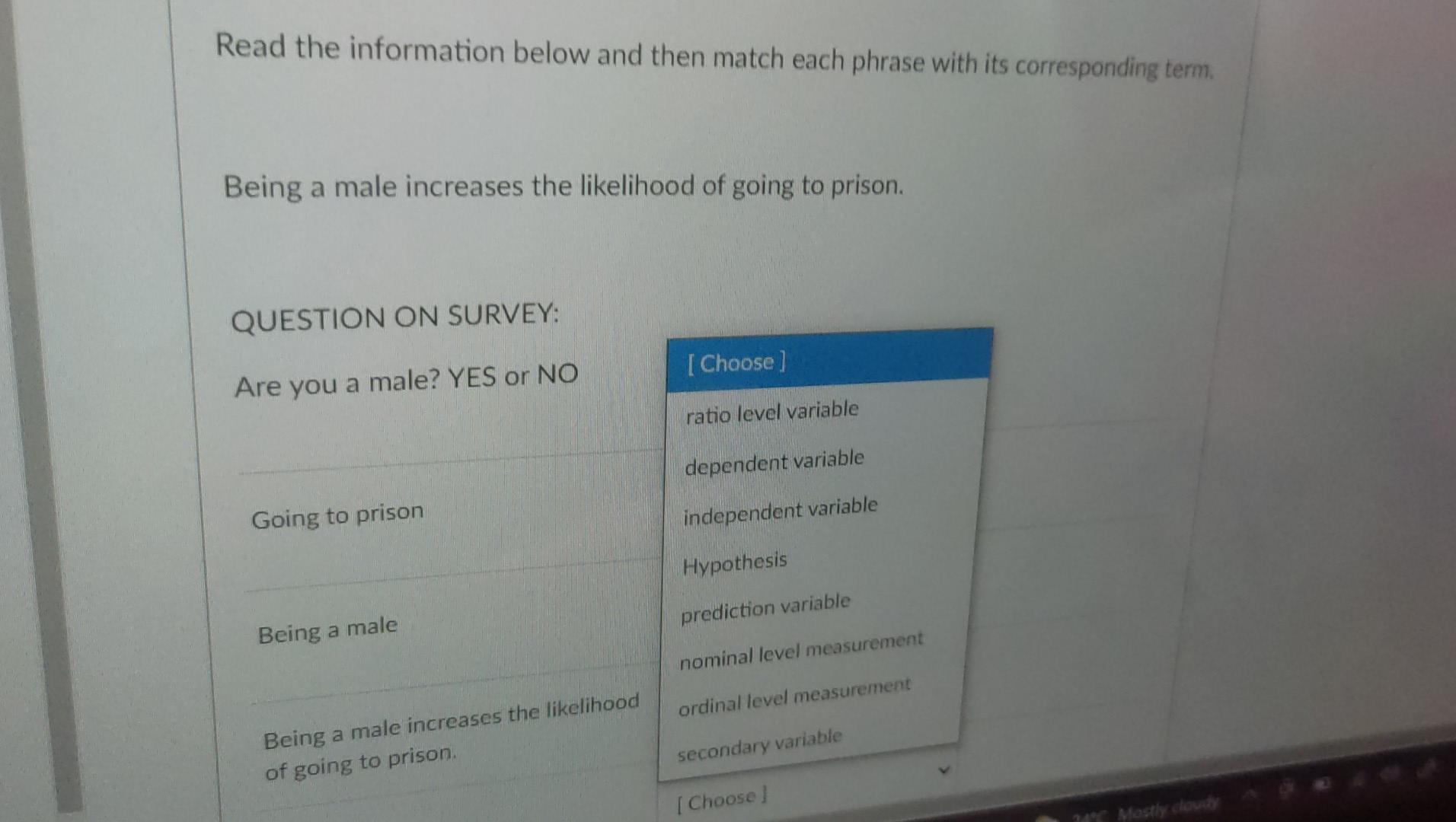 Read The Information Below And Then Match Each Phrase With Its Corresponding Term Being A Male Increases The Likelihood 1