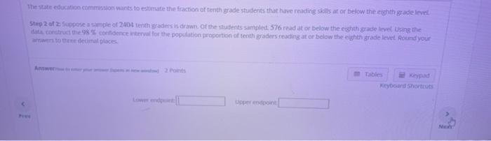 01 30 02 The State Education Common Wants To Estimate The Fraction Of Tenth Grade Students That Have Reading Skills At 2