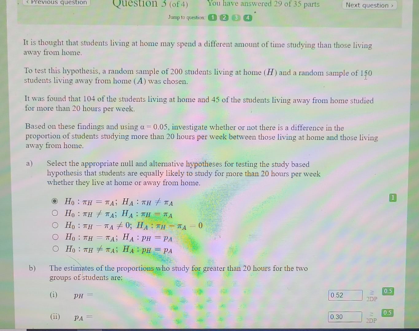Previous Question Next Question Question 3 Of 4 You Have Answered 29 Of 35 Parts Jump To Question 1 2 3 4 It Is T 1