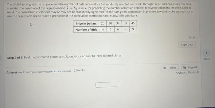 The Table Below Gives The List Price And The Number Of Bids Received For Five Randomly Selected Items Sold Through Onlin 1