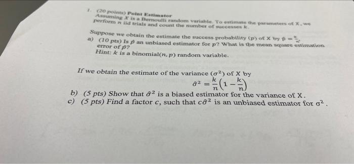 1 20 Points Point Emator Asuming X Is A Bernoulli Random Variable To Estimate The Arms We Perform Tid Trials And Coun 1