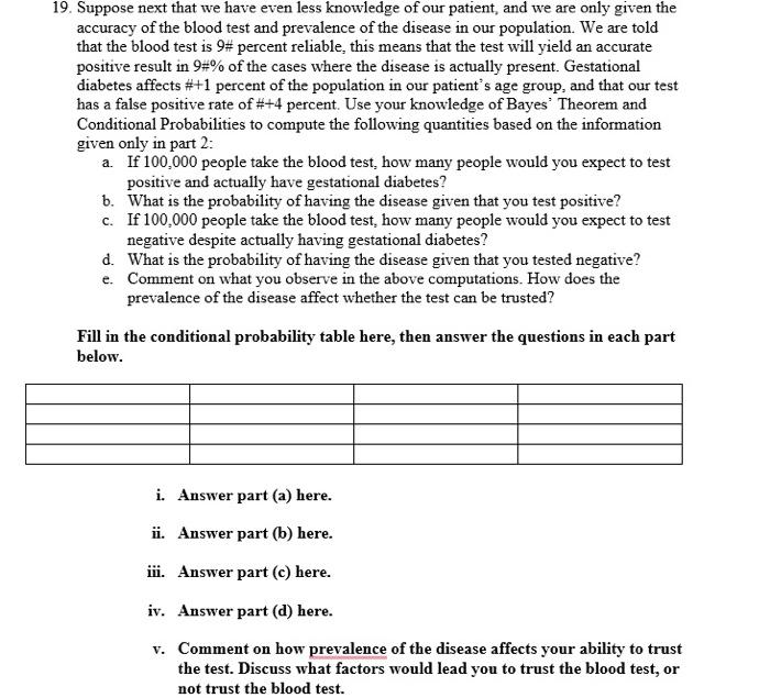 19 Suppose Next That We Have Even Less Knowledge Of Our Patient And We Are Only Given The Accuracy Of The Blood Test A 1