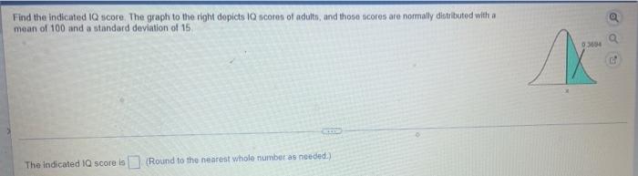 Assume That Adults Have I Scoren That Are Normally Distributed With A Mean Of 1044 And A Standard Deviation Of 15 9 Fin 6