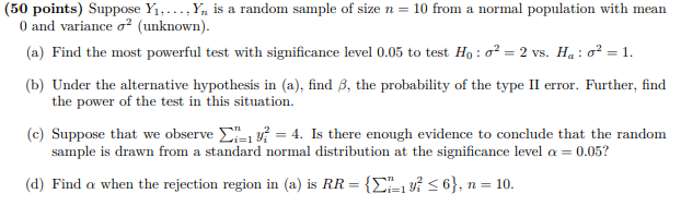 50 Points Suppose Y1 Y Is A Random Sample Of Size N 10 From A Normal Population With Mean O And Variance O2 Un 1