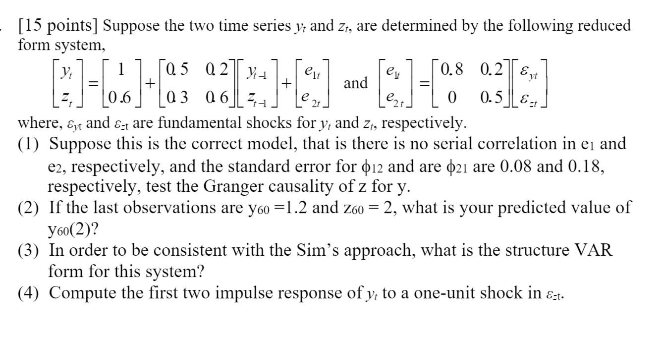 0 2 Ytt 31 07 03 13 1 93 2h Alle 3 E 0 5 8 15 Points Suppose The Two Time Series Y And Zt Are Determined 1
