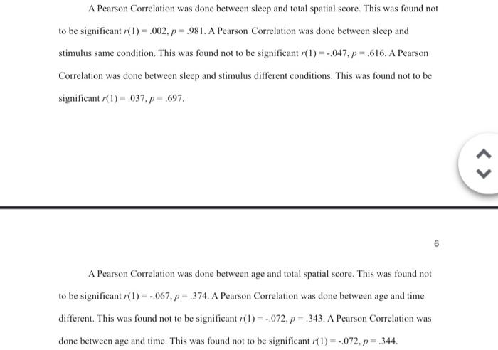 A Pearson Correlation Was Done Between Sleep And Total Spatial Score This Was Found Not To Be Significant 1 002 P 1