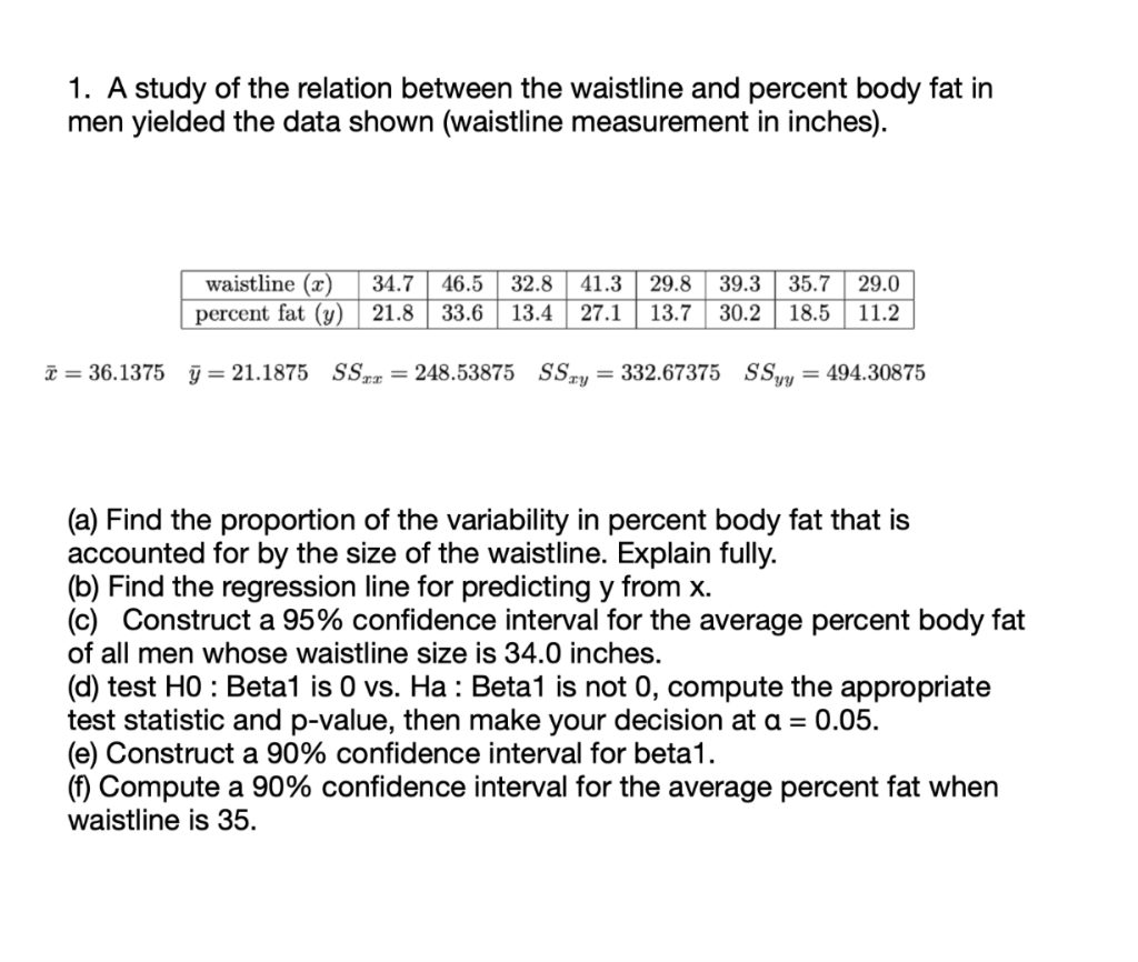 1 A Study Of The Relation Between The Waistline And Percent Body Fat In Men Yielded The Data Shown Waistline Measureme 1
