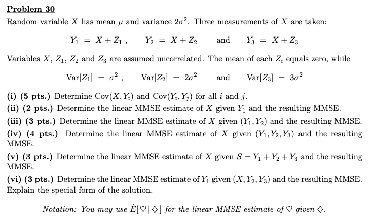 Problem 30 Random Variable X Has Mean Y And Variance 202 Three Measurements Of X Are Taken X 21 Y1 X Z2 And Y3 X 1