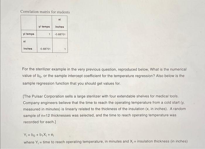 Predicted Xi Yi Residuals Yi Temps Xi Inches Xi Yi Squared Temps Residuals Squared 8 1 3 10 4 1 69 7 589845 0 410155 0 1 2