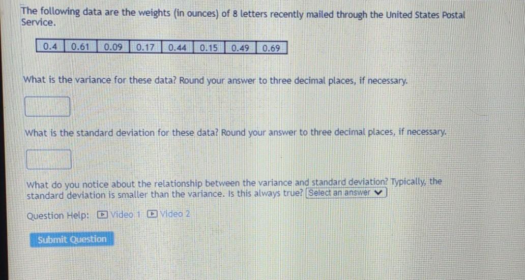 The Following Data Are The Weights In Ounces Of Eight Letters Recently Mailed Through The United States Postal Service 1