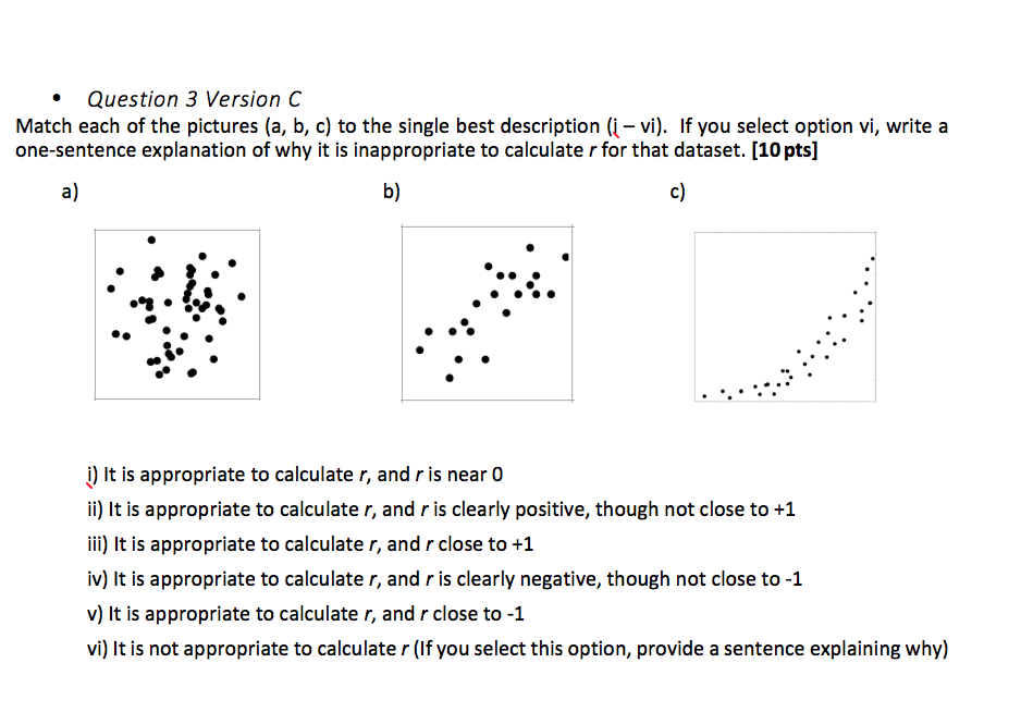 Question 3 Version C Match Each Of The Pictures A B C To The Single Best Description I Vi If You Select Option 1
