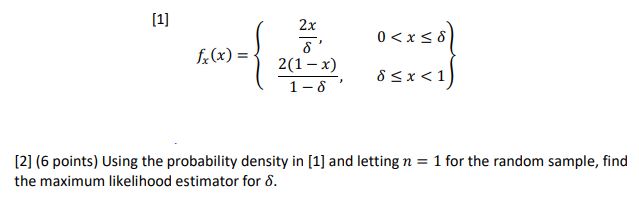 1 1 2x 0 X58 F X 8 2 1 X 1 8 Sol 8sx 1 2 6 Points Using The Probability Density In 1 And Letting N 1 Fo 1