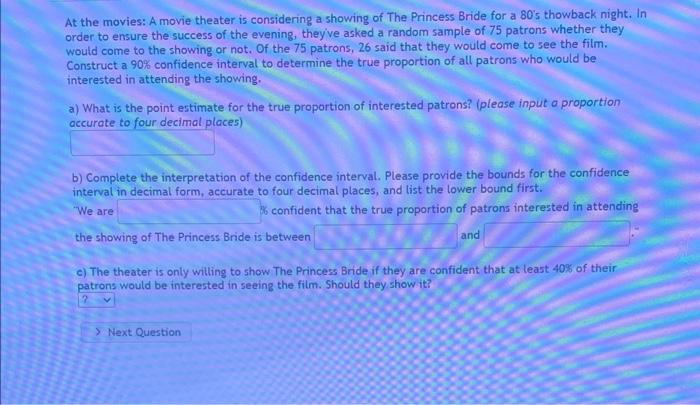 At The Movies A Movie Theater Is Considering A Showing Of The Princess Bride For A 80 S Thowback Night In Order To Ens 1