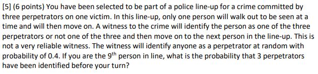 5 6 Points You Have Been Selected To Be Part Of A Police Line Up For A Crime Committed By Three Perpetrators On One 1