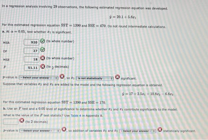 In A Regression Analysis Involving 29 Observations The Following Estimated Regression Equation Was Developed Y 20 1 1