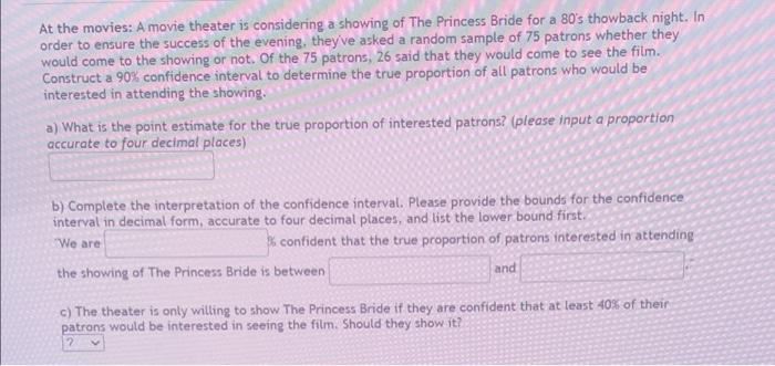 At The Movies A Movie Theater Is Considering A Showing Of The Princess Bride For A 80 S Thowback Night In Order To Ens 1